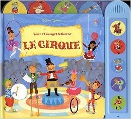 Sons et images Le cirque éditions Usborne