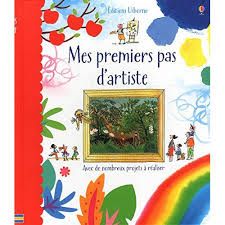 Mes premiers pas d'artiste Editions Usborne