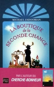 La boutique de la seconde chance de Michael Zadoorian