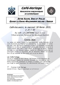 Café-horloge du 18 février 2015 : Entre Agape, Eros et Philae, quand la franc-maçonnerie décline l'Amour