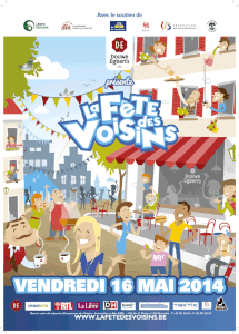 16/05 Fête des voisins. Continuez à dynamiser votre quartier!!