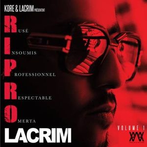Lacrim & DJ Kore sortiront le 1er Juin 2015 le volume 1 des mixtapes "R.I.P.R.O" !