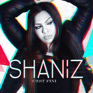 Shaniz : découvrez le clip de son nouveau single "C'est fini" !