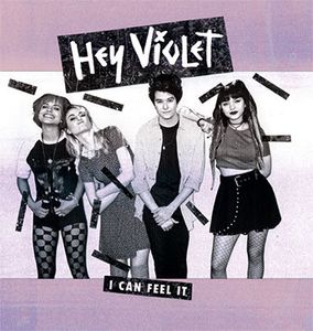 Hey Violet : leur premier EP "I Can Feel It" est disponible en France !