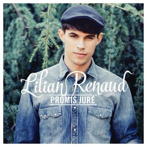 Lilian Renaud présente son premier single "Promis Juré" !