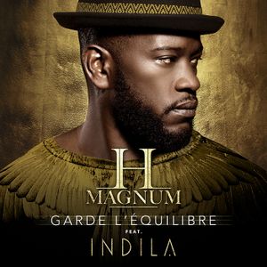 Indila rejoint H Magnum sur son nouveau single "Garde l'équilibre" !