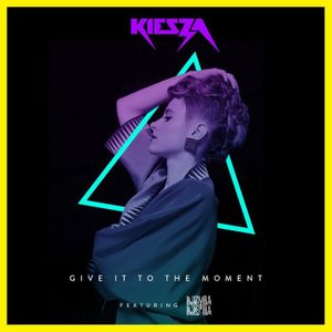 Kiesza : découvrez son nouveau single inédit "Give It To The Moment" !