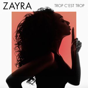 Zayra : découvrez en exclusivité sur NRJ.fr le clip de "Trop c'est Trop" !