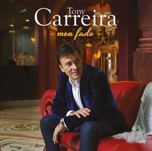 Tony Carreira : son nouvel album "Mon Fado" est disponible !