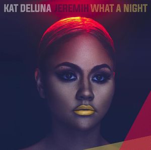 Kat DeLuna présente aux U.S.A son nouveau single "What A Night" !