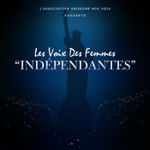 L'association "Unissons Nos Voix" rencontre un franc succès avec son nouveau single "Indépendantes" !