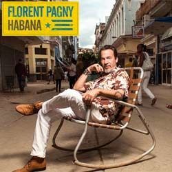 Florent Pagny : son nouvel album "Habana" sortira le 29 Avril 2016 !