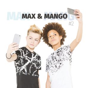 Max & Mango : leur nouvel album "#2" sortira le 24 Juin 2016 !