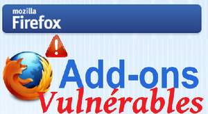 Les extensions dans Firefox peuvent devenir le vecteur d'attaques malveillantes
