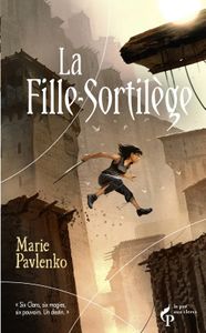 La Fille-Sortilège de Marie Pavlenko
