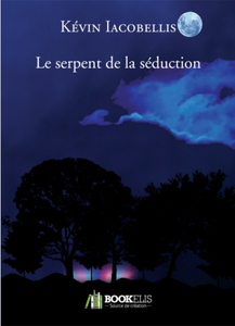 Le serpent de la séduction de Kévin Iacobellis