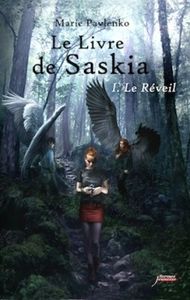Le livre de Saskia, Tome 1 : Le réveil de Marie Pavlenko