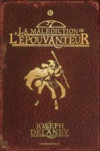 L’épouvanteur, Tome 2 : La malédiction de l’épouvanteur de Joseph Delaney