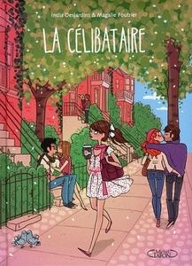 La célibataire d’India Desjardins & Magalie Foutrier