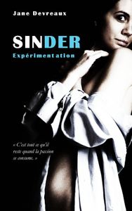 Sinder : Tome 1 – Expérimentation de Jane Devreaux