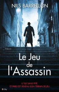 Le jeu de l’assassin de Nils Barrellon