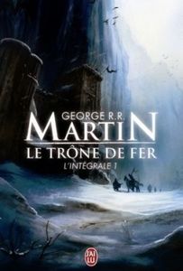 Game of Thrones intégrales 1&2
