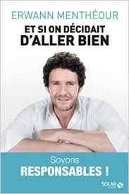 Et si on décidait d'aller bien ?