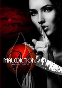 Malédictions, une première chronique !