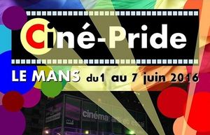 Ciné Pride au Mans – 6ème Edition