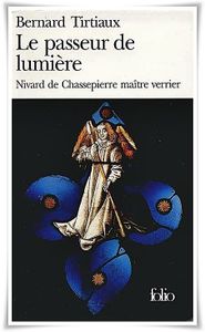 Le passeur de lumière, par Bernard Tirtiaux
