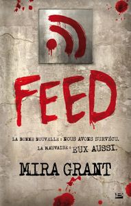 Feed, de Mira Grant
