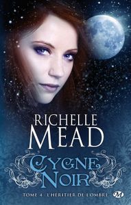 Cygne noir, série de Richelle Mead