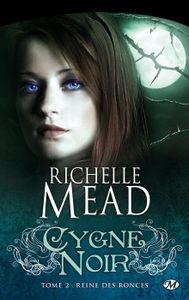 Cygne noir, série de Richelle Mead
