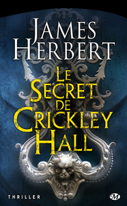 Le secret de Crickley Hall, de James Herbert