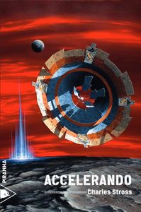 Charles Stross - "Accelerando"