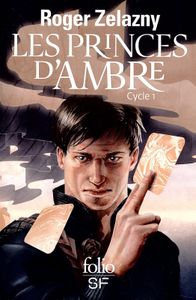 Roger Zelazny - "Cycle des Princes d'Ambre"