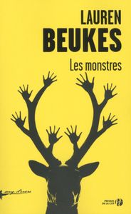Lauren Beukes - "Les Monstres"