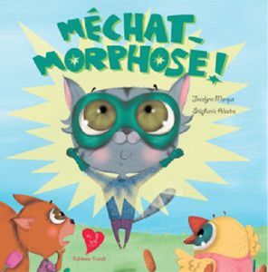 Méchat-Morphose (presque épuisé) en réimpression...