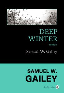 Le billet de Patrice, Deep Winter