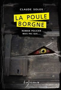 Le billet de Patrice : Poule borgne