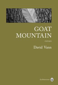 Le billet : David Vann- Goat Mountain
