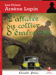 Deux aventures d'Arsène Lupin aux éditions Bastberg