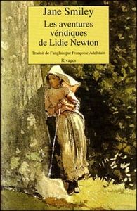 Les aventures véridiques de Lidie Newton (Jane Smiley)