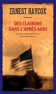 Des clairons dans l'après-midi (Ernest Haycox)