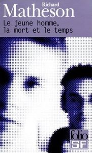 Le jeune homme, la mort et le temps (Richard Matheson)