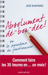 Absolument débordée (Zoé Shepard)