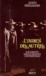 L'indien des autres est il un indien pour lui-même ?