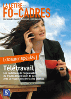La lettre FO Cadres: dossier spécial Télétravail