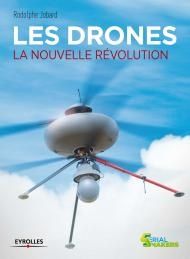 Tout savoir sur les drones
