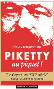 Piketty au piquet : enquête sur une imposture